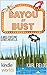 The Miss Fortune Series: Bayou or Bust (Kindle Worlds Novella) (Bayou Double Down Book 1)