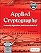 Applied Cryptography: Protocols, Algorithms, and Source Code in C by