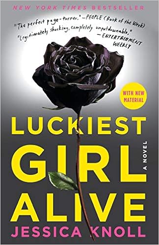 Luckiest Girl Alive / Jessica Knowles