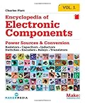 Encyclopedia of Electronic Components Volume 1: Resistors, Capacitors, Inductors, Switches, Encoders, Relays, Transistors