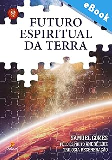 Livro Futuro espiritual da Terra (Série Regeneração)