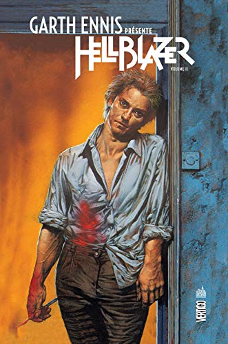 Garth Ennis présente Hellblazer - Tome 2 (Garth Ennis présente Hellblaze (2)) (French Edition) by ENNIS Garth