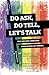 Do Ask, Do Tell, Let's Talk: Why and How Christians Should Have Gay Friends by Brad Hambrick