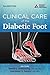 Clinical Care of the Diabetic Foot by David G. Armstrong M.D., Lawrence A. Lavery M.P.H.