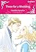 Three for a Wedding: Harlequin comics by Betty Neels, Yoshiko Hanatsu