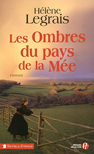 Les ombres du pays de la Mée
