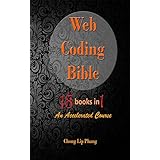 Web Coding Bible (18 Books in 1): An Accelerated Course