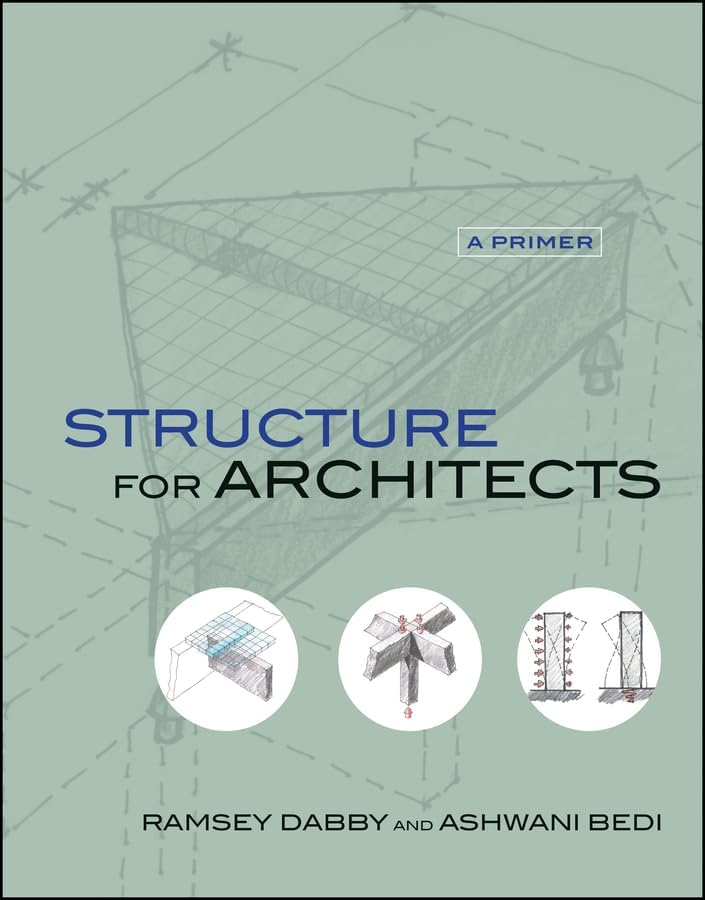 Structure As Architecture: A Source Book for Architects and