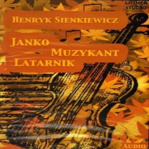 Janko muzykant. Latarnik - (audiobook, Polish edition) 1CD