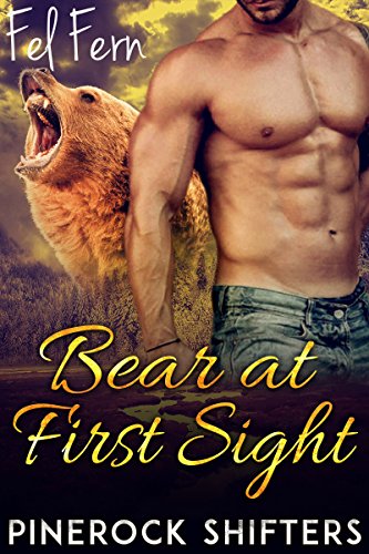 Bear at First Sight (Pinerock Shifters Book 2)