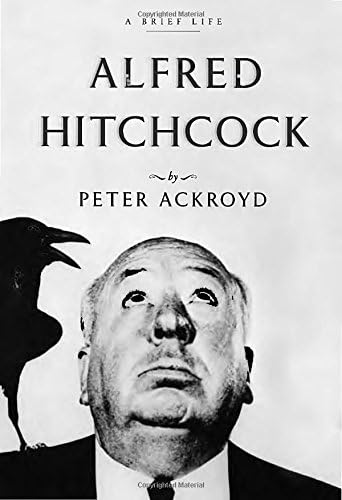 Alfred Hitchcock: A Brief Life