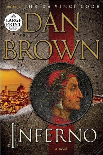Inferno: A Novel (Random House Large Print) by Dan Brown (2013-05-14)