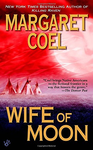Wife of Moon (A Wind River Reservation Myste)