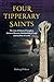 Four Tipperary Saints: The Lives of Colum of Terryglass, Cronan of Roscrea, Mochaomhog of Leigh and by