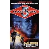 Dark Genesis: The Birth of the Psi Corps (Babylon 5)