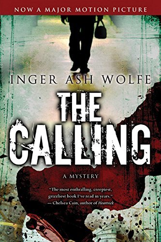 The Calling by Inger Ash Wolfe (2009-05-19)