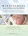 Mindfulness Skills for Kids & Teens: A Workbook for Clinicians & Clients with 154 Tools, Techniques, Activities & Worksheets