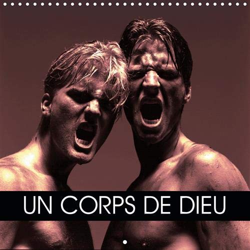 UN CORPS DE DIEU 2020: Esthetique du corps masculin. (Calvendo Personnes) (French Edition) by Jacques Crenn