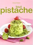 Tout Pistache (Cuisine - Gastronomie - Vin) (French Edition) by 