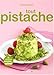 Tout Pistache (Cuisine - Gastronomie - Vin) (French Edition) by 