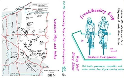 Free Wheeling Easy In And Around Western Pennsylvania Motor Free Trails For Cyclists Walkers And Cross Country Skier Rail Trails Greenways Other Motor Free Bicycle Touring Routes In Mary Shaw Roy Weil 9780972732420 Amazon Com Books