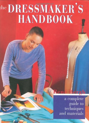 R.e.a.d The Dressmaker's Handbook: A Complete Guide To Techniques And Materials<br />KINDLE
