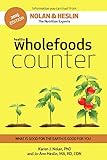 Healthy Wholefoods Counter: Planet Friendly Eating Made Easy by Jo-Ann Heslin, Karen Nolan