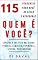 Livro 115 Perguntas para Você se Fazer e Descobrir QUEM É VOCÊ: Explore a sua vida nas áreas: pessoal, familiar, espiritual, afetiva e profissional (Coleção Crescer e Transcender)