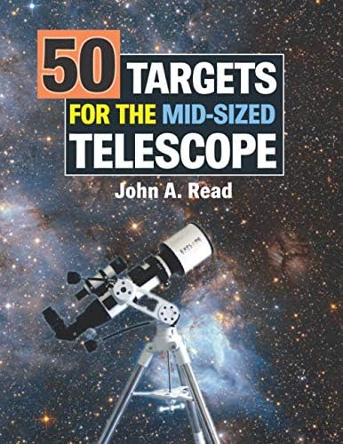 50 Targets for the Mid-Sized Telescope Paperback โ March 5, 2017