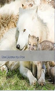Livro Uma Lágrima pela Vida