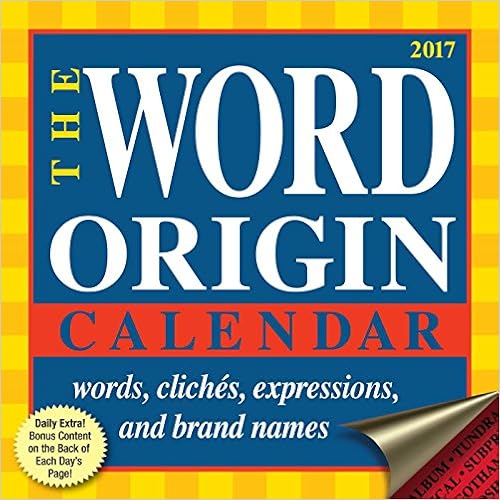 Amazon Com Word Origin 17 Day To Day Calendar Mcnamee Gregory Books