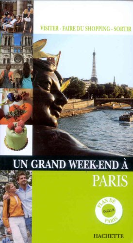 Un  grand week-end à Paris