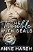 The Trouble with SEALs (ASSIGNMENT: Caribbean Nights Book 8)