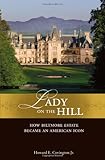 Lady on the Hill: How Biltmore Estate Became an American Icon
