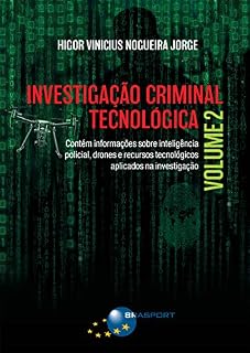 Livro Investigação Criminal Tecnológica Volume 2