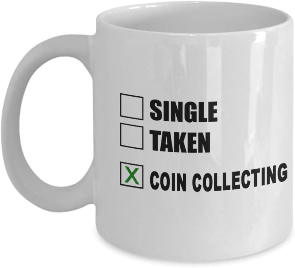 Coin Collecting Coffee Mug Great Gift For Coin Collecting