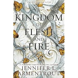 A-Kingdom-of-Flesh-and-Fire-A-Blood-and-Ash-Novel-Blood-And-Ash-SeriesPaperback--12-Aug-2020 A Kingdom of Flesh and Fire: A Blood and Ash Novel (Blood And Ash Series)