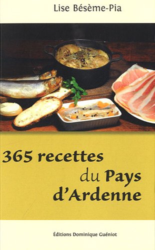 365 recettes du Pays d'Ardenne by (Paperback)