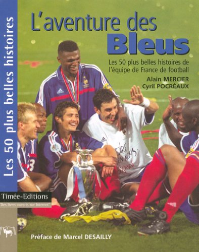 L' aventure des bleus