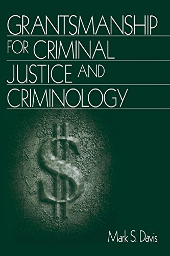 Grantsmanship for Criminal Justice and Criminology