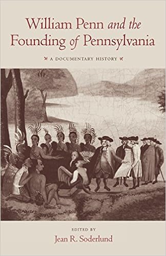 William Penn And The Founding Of Pennsylvania A Documentary History Soderlund Jean R 9780812278620 Amazon Com Books