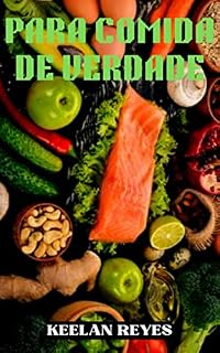 Livro PARA COMIDA DE VERDADE