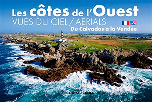 Les côtes de l'Ouest vues du ciel by Collectif