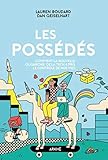 Les possédés : Comment la nouvelle oligarchie de la tech a pris le contrôle de nos vies by 