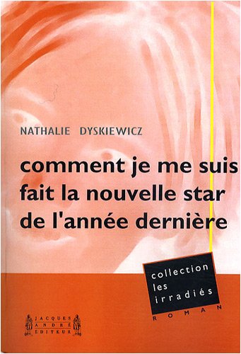 Comment je me suis fait la nouvelle star de l'année dernière