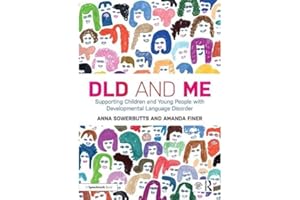 DLD and Me: Supporting Children and Young People with Developmental Language Disorder
