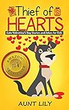 Books for Kids: Thief of Hearts (Bedtimes Stories for Kids, Beginner Readers, Book for Kids Age 4-8, Early Reader Books, Childrens Book, Chapter Books, ... book)  Dog Stories and Jokes for Kids!