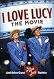 I Love Lucy: The Movie and Other Great Rarities