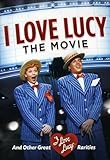 I Love Lucy: The Movie and Other Great Rarities