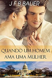Livro Quando Um Homem Ama Uma Mulher
